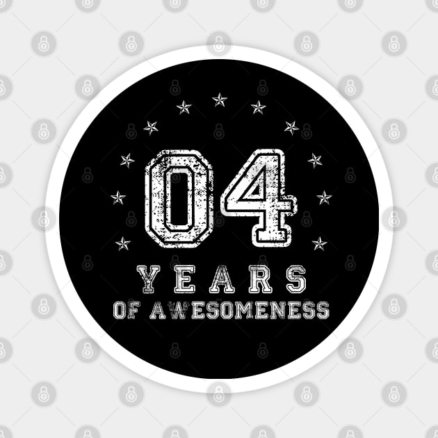 Vintage 4 years of awesomeness Magnet by opippi